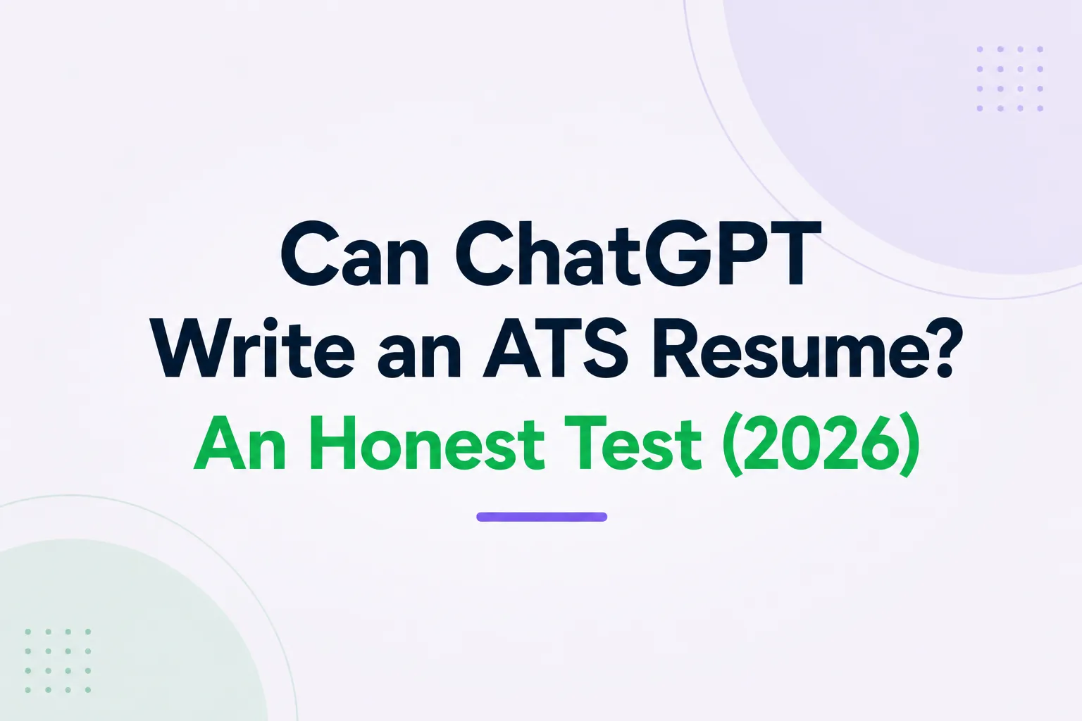 Testing ChatGPT resume writing to see if AI can create an ATS-friendly resume in 2026
