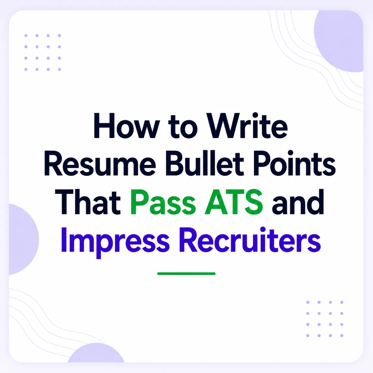 Guide to writing strong resume bullet points with keywords, achievements, metrics, and ATS optimization tips